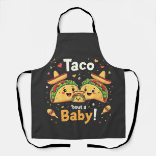 Taco Bout a Baby Pregnancy Announcement  Apron