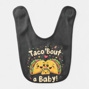 Taco 'Bout a Baby Pregnancy Tao Cinco De Mayo  Bib