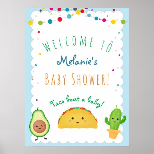Taco bout a baby Taco themed welcome baby shower Poster