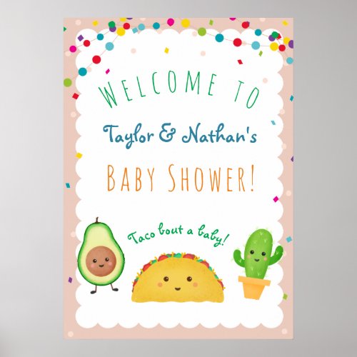 Taco bout a baby Taco themed welcome baby shower Poster