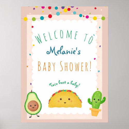 Taco bout a baby Taco themed welcome baby shower Poster