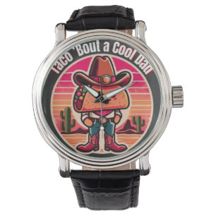 Taco ’Bout a Cool Dad Funny Cowboy Watch