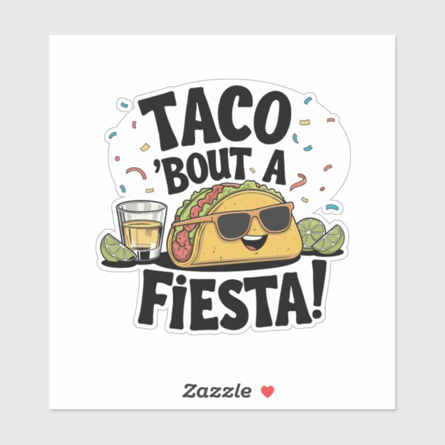Taco 'Bout A Fiesta! - Cinco de Mayo Sticker (Sheet)