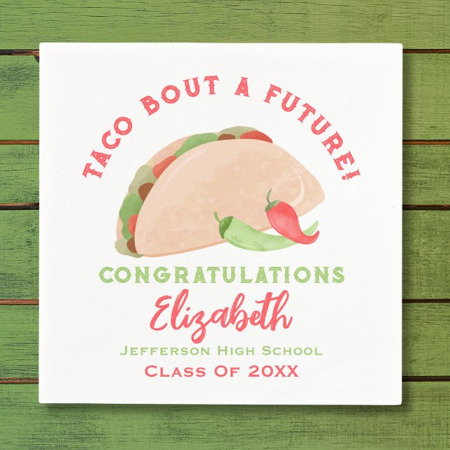 Taco Bout A Future Fiesta Graduation Napkins (Creator Uploaded)
