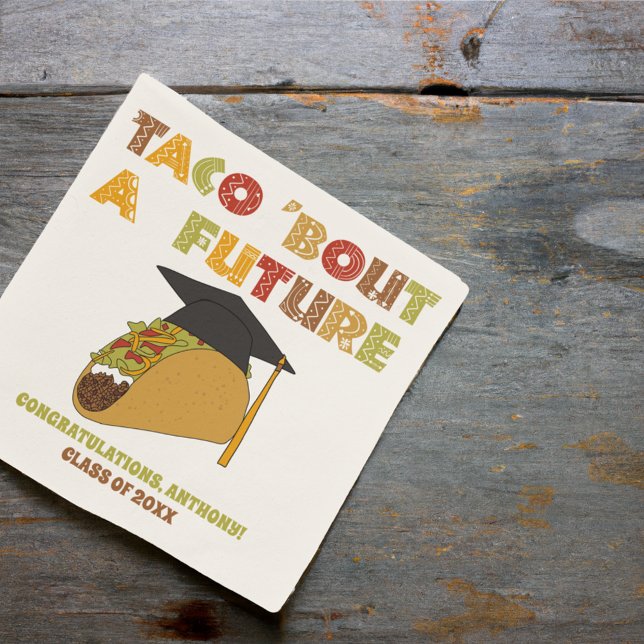 Taco Bout a Future Funny Graduation Party Napkins (Creator Uploaded)