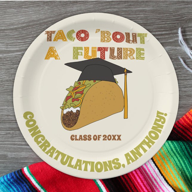 Taco Bout a Future Funny Graduation Party Paper Plates (Creator Uploaded)