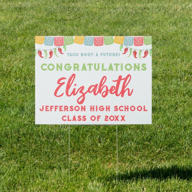 Taco Bout A Future Graduation Yard Sign (Insitu)