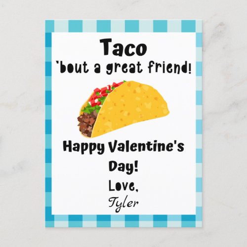 Taco bout a Great Friend Valentines Day Card