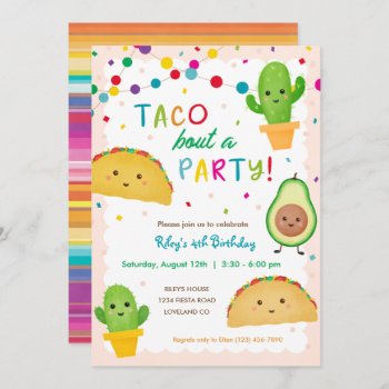 Taco Bout A Party - Fiesta Theme Birthday Invitation by colleenmichele at Zazzle