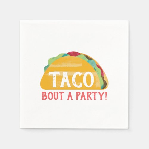 Taco Bout a Party Napkin