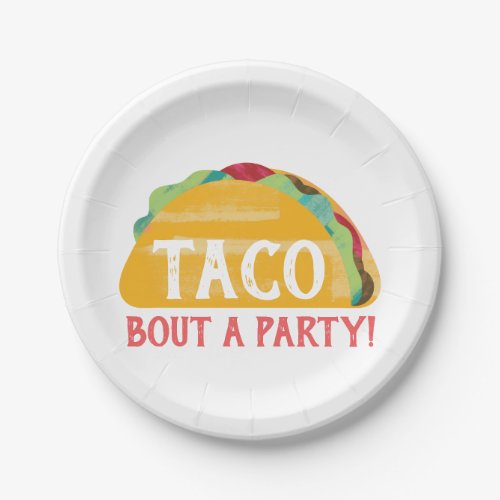 Taco Bout a Party Plates