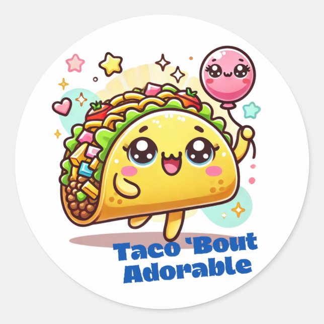 Taco 'bout Adorable Sticker, Taco Lovers Sticker (Front)
