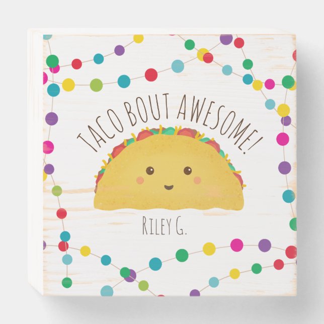 Taco Bout Awesome Baby  Children's room decoration Wooden Box Sign (Front Horizontal)