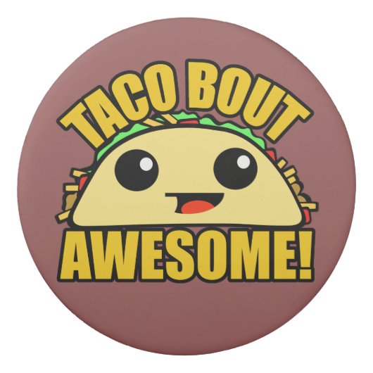 Taco Bout Awesome Eraser (Back)