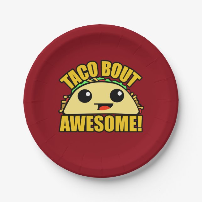 Taco Bout Awesome Paper Plates (Front)