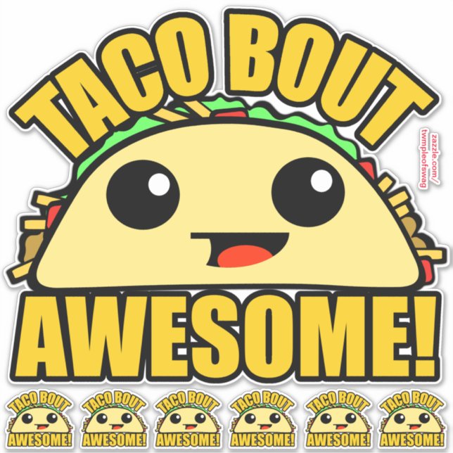 Taco Bout Awesome Sticker (Front)