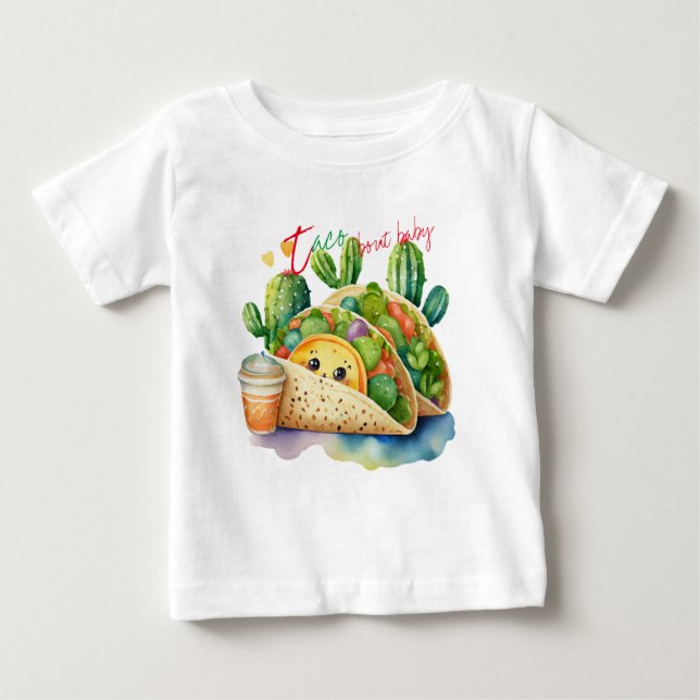Taco 'bout Baby Cute New Baby Gift Fiesta Baby T-Shirt (Front)