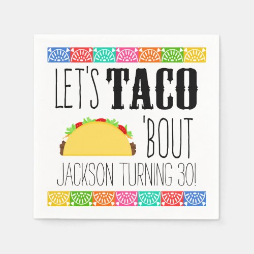 Taco Bout Birthday Party Paper Napkins