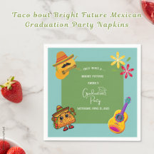 Taco bout Bright Future Mexican Graduation Party