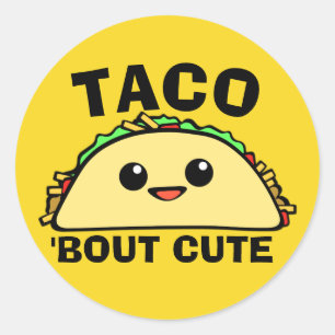 Taco Bout Cute Classic Round Sticker