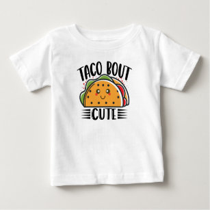 Taco Bout Cute Kids Toddlers Tacos Lover Baby T-Shirt