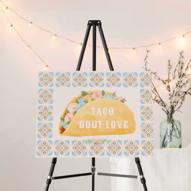 Taco 'Bout Love Bridal Shower  Foam Board (In Situ (Stand))