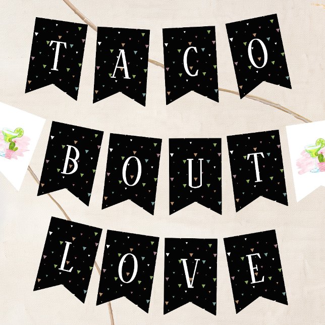 Taco Bout Love  Bunting Flags (Creator Uploaded)