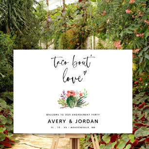 Taco Bout Love Cactus Engagement Party Welcome Foam Board