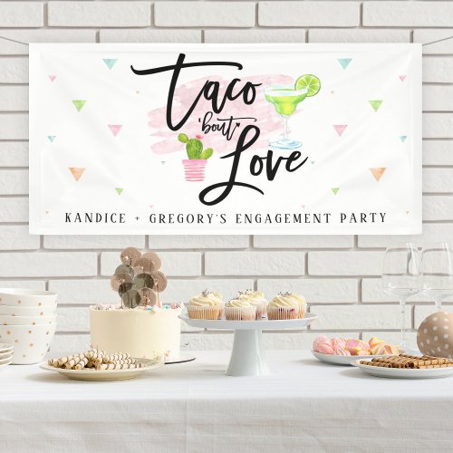 Taco Bout Love Engagement Party  Banner