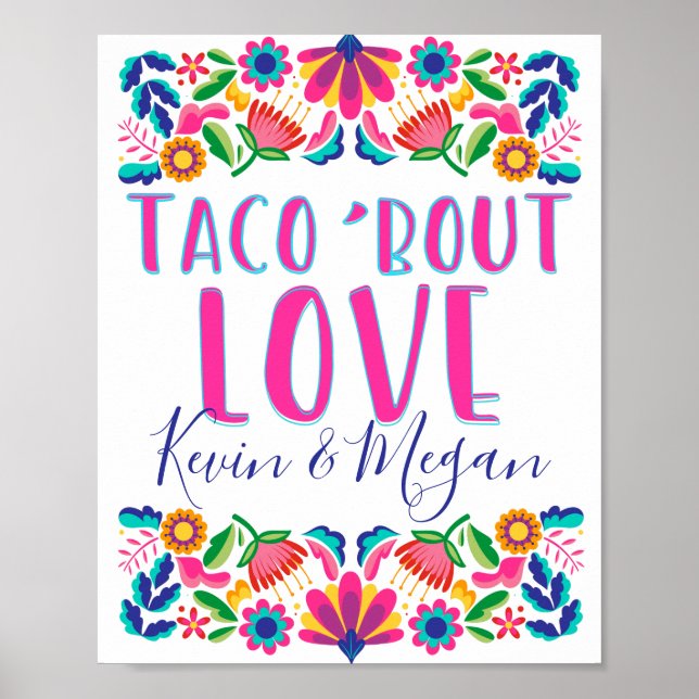 Taco Bout Love Fiesta Party Mexican Flowers Poster (Front)