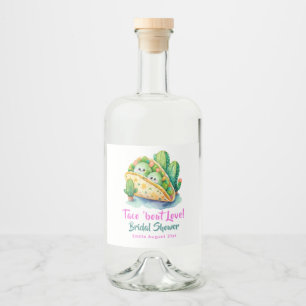 Taco 'Bout Love! Last Party Bridal Shower Liquor Bottle Label