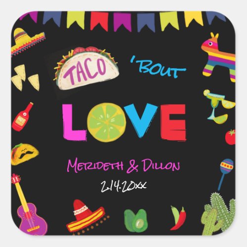 Taco Bout Love Mexican Fiesta Colorful Wedding Square Sticker