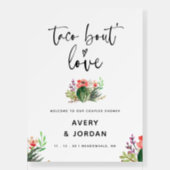Taco Bout Love Modern Wedding Shower Welcome Sign (Front)