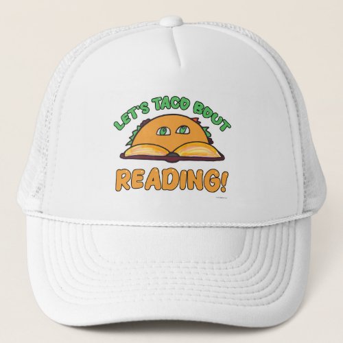 Taco Bout Reading Fun Cartoon Book Art Trucker Hat