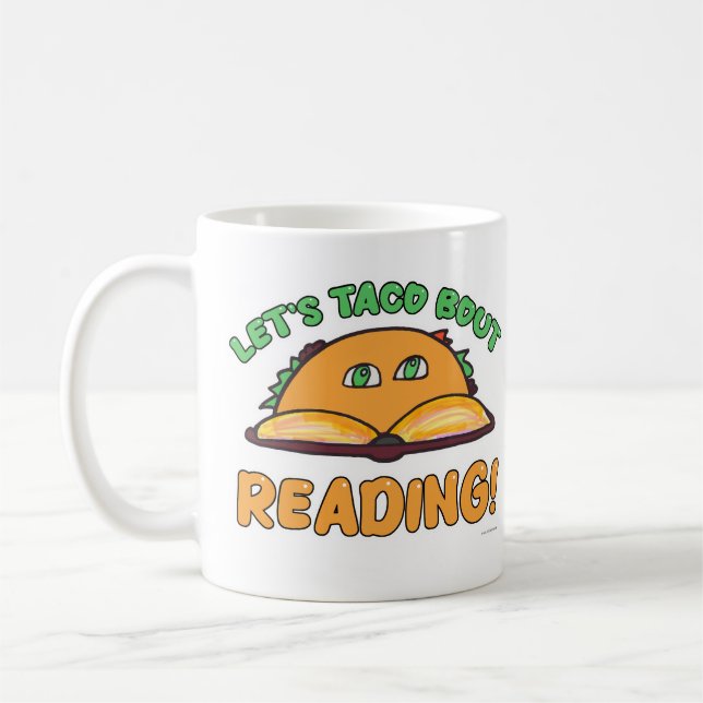 Taco Bout Reading Funny Cartoon Book Character Coffee Mug (Left)