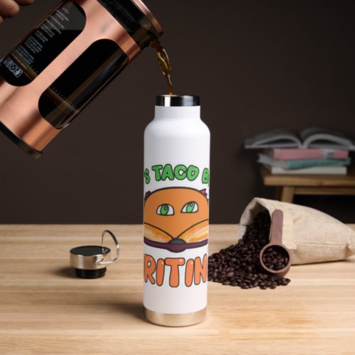 Taco Bout Writing Funny Author Cartoon Meal Water Bottle