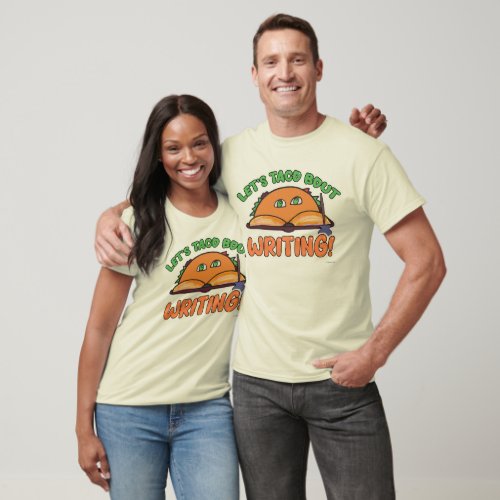 Taco Bout Writing Funny Author Slogan T_Shirt