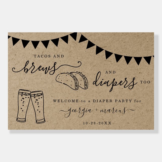 Taco & Brews Diapers Too Diaper Party Welcome Sign (Front)
