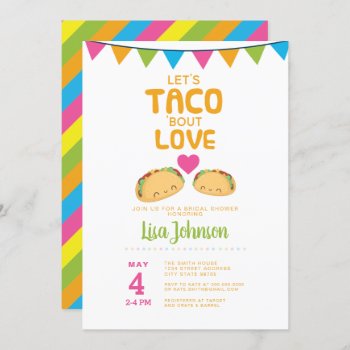 Taco Bridal Shower Fiesta// Taco 'bout Love Invitation by LaurEvansDesign at Zazzle
