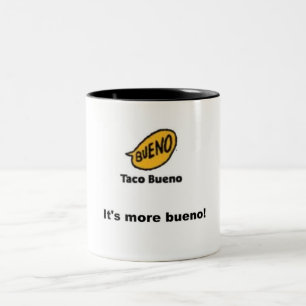 taco bueno Two-Tone coffee mug