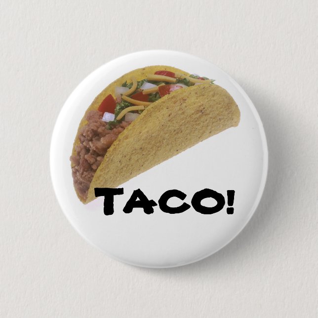 TACO! BUTTON (Front)