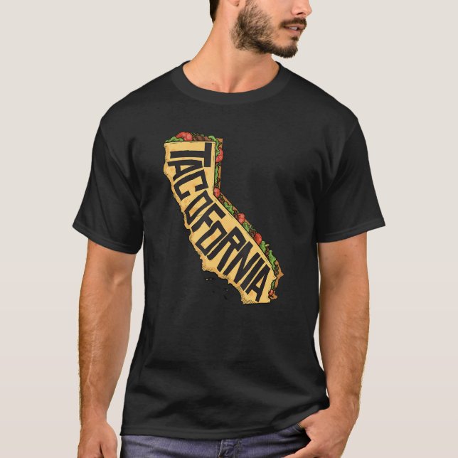 Taco  California Map for Californian Taco T-Shirt (Front)