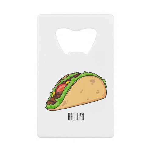 Taco cartoon illustration credit card bottle opener