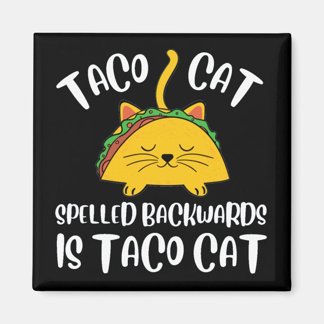 Taco Cat Magnet (Front)