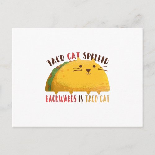 Taco Cat Spelled Backwards Is Taco Cat Postcard