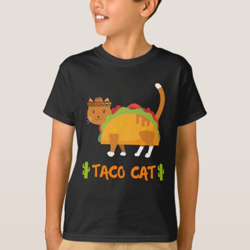 Taco Cat Spelled Backwards Is Taco Cat Shirt
