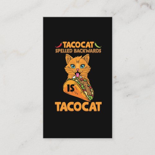 Taco Cat Spelled Backwards Tacocat Mexican Food Business Card