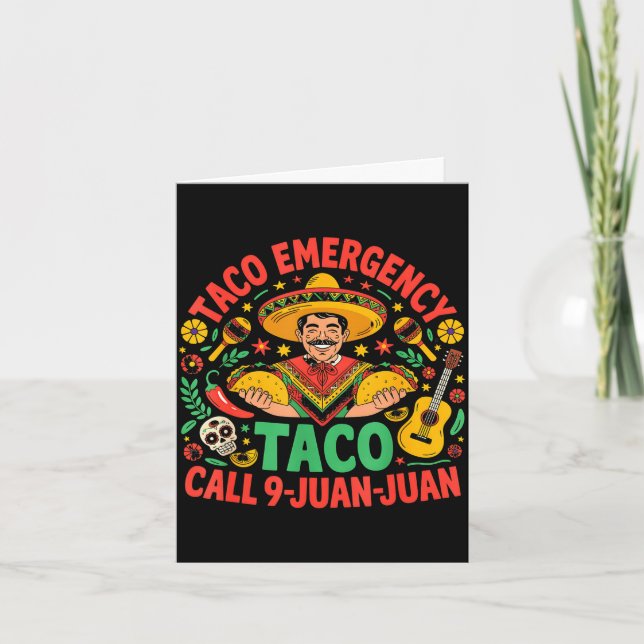 Taco emergency call 9 juan juan cinco de mayo card (Front)