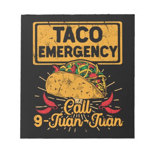 Taco Emergency Call 9 Juan Juan Cinco De Mayo Notepad