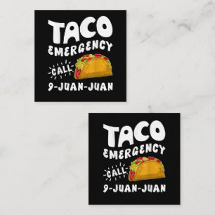  Taco Emergency Call 9 Juan Juan Funny  Note Card
